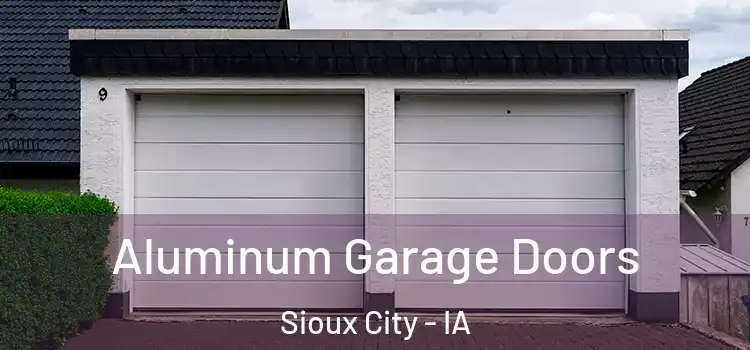  Aluminum Garage Doors Sioux City - IA