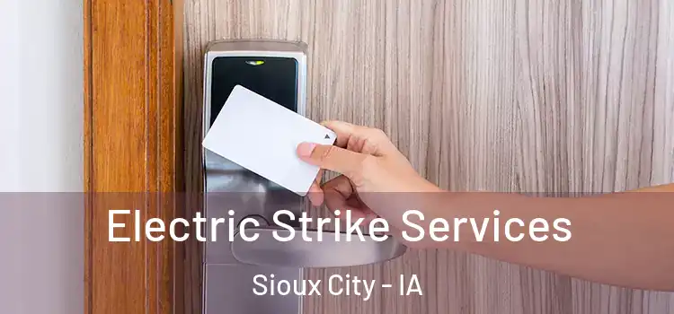 Electric Strike Services Sioux City - IA