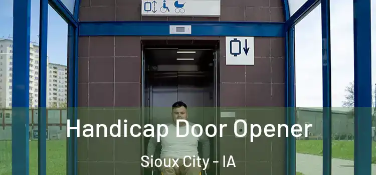 Handicap Door Opener Sioux City - IA