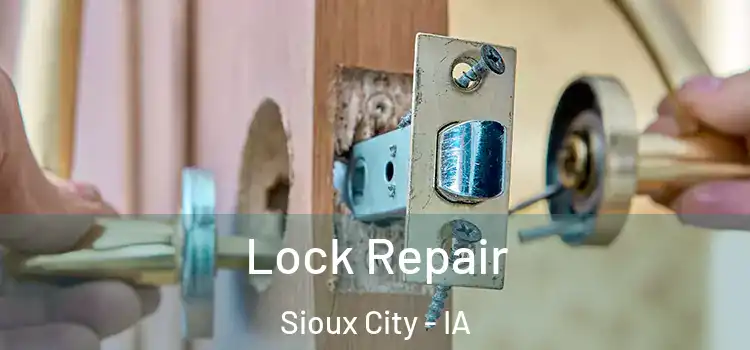  Lock Repair Sioux City - IA