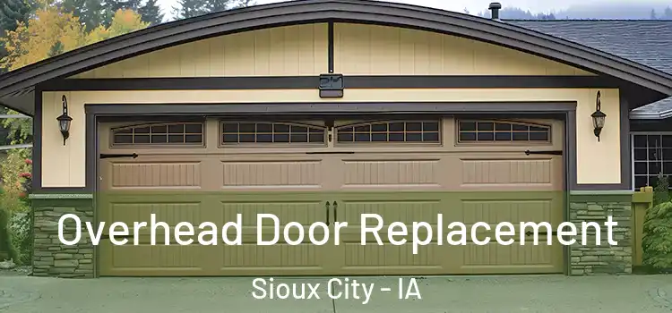  Overhead Door Replacement Sioux City - IA